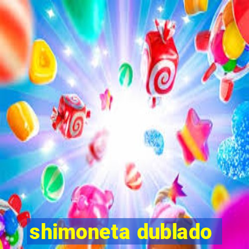 shimoneta dublado